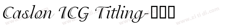 Caslon ICG Titling字体转换